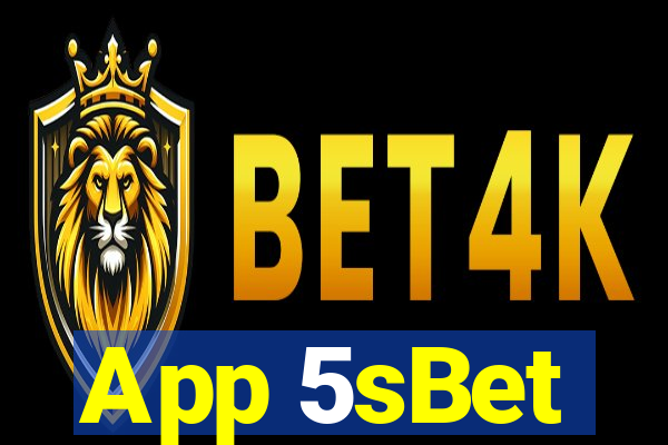 App 5sBet